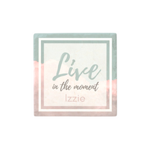 Load image into Gallery viewer, Personalised Sandstone Coaster 'Live in the Moment'