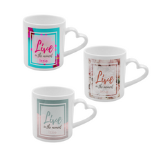 Load image into Gallery viewer, Personalised Mug Heart Handle - Live in the moment
